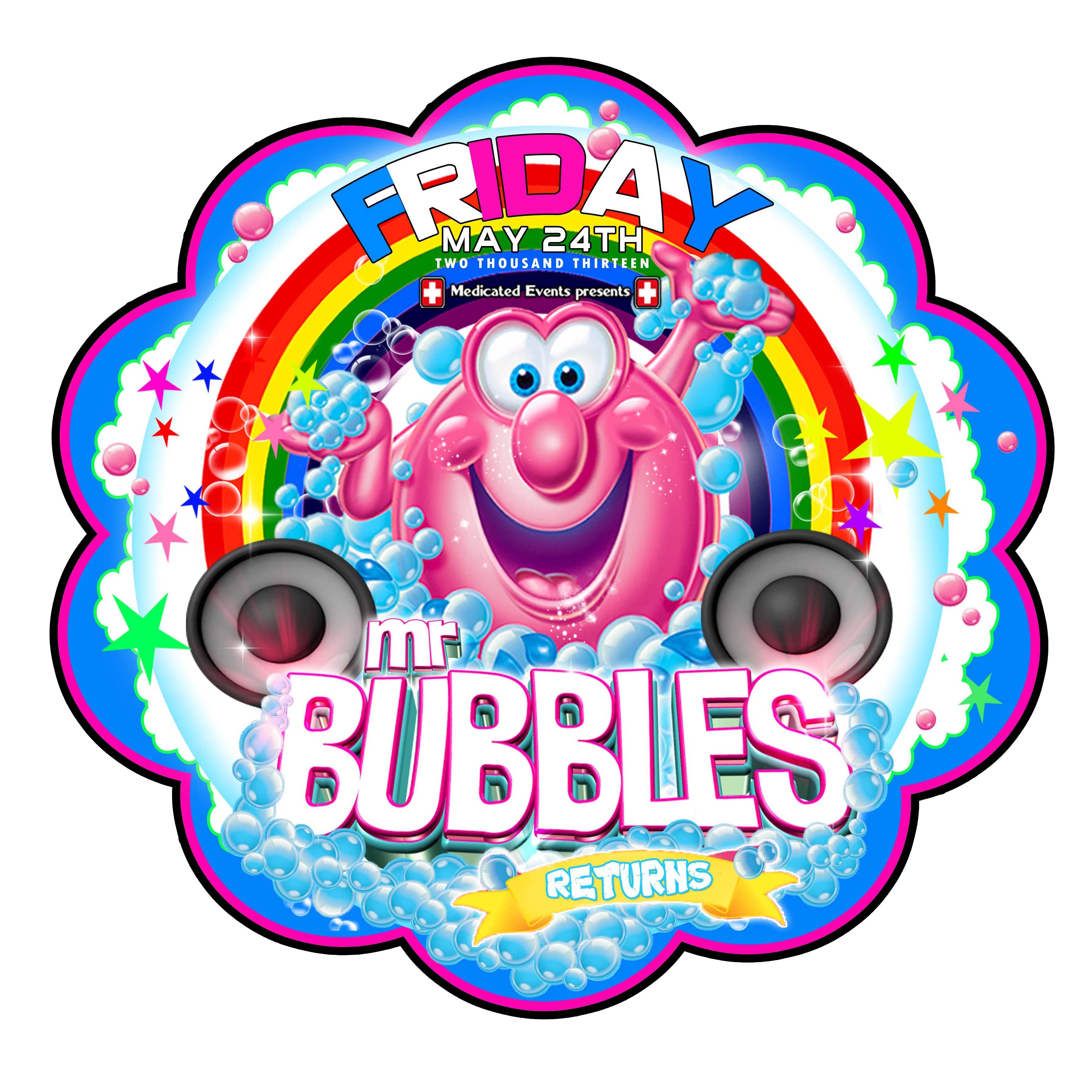 MR BUBBLES RETURNS Tickets The Bunker on May 24 2013 in Los Angeles