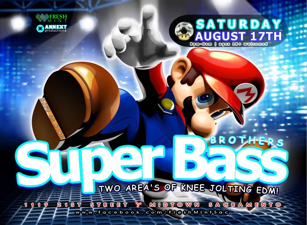 Buy Tickets To SUPER BASS BROTHERS rave In Sacramento