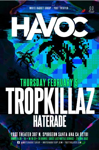 Havoc Oc Ft Tropkillaz And Haterade Tickets 020515 