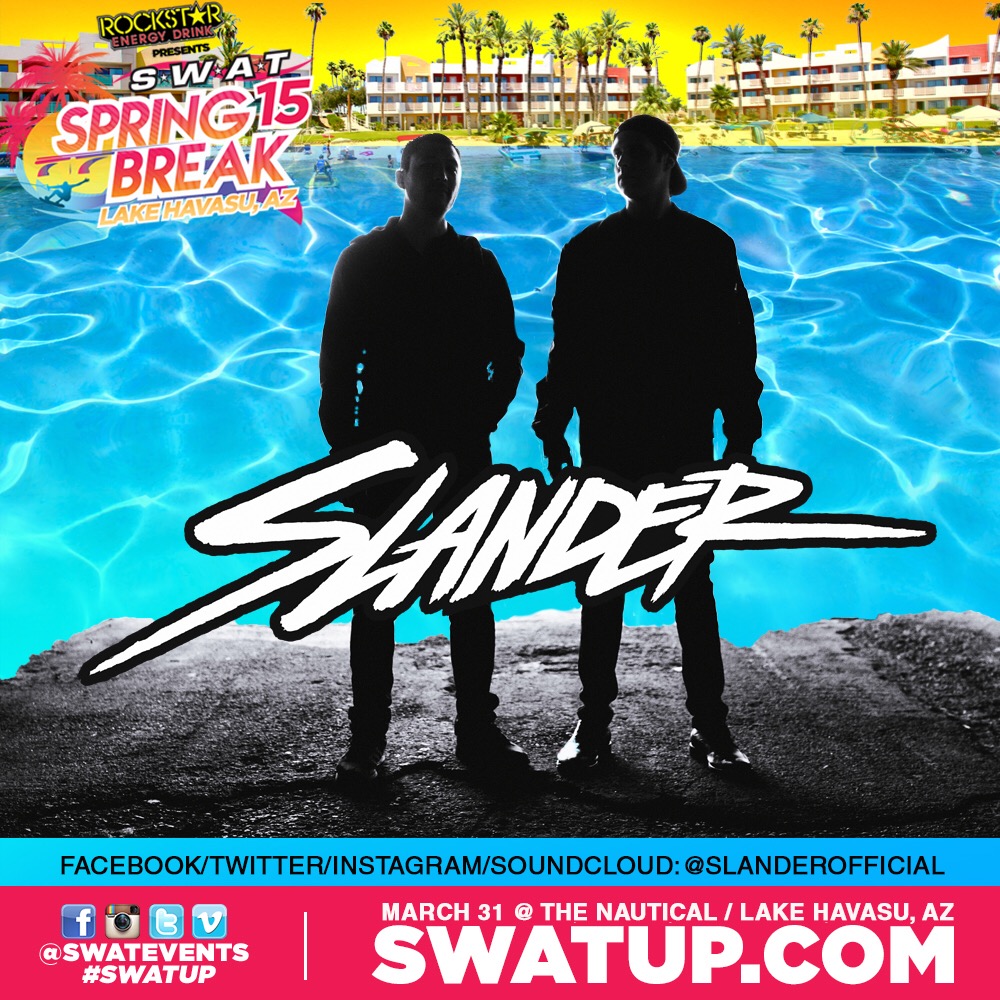 Slander at SWAT Spring Break 2015 Lake Havasu Tickets 03/31/15