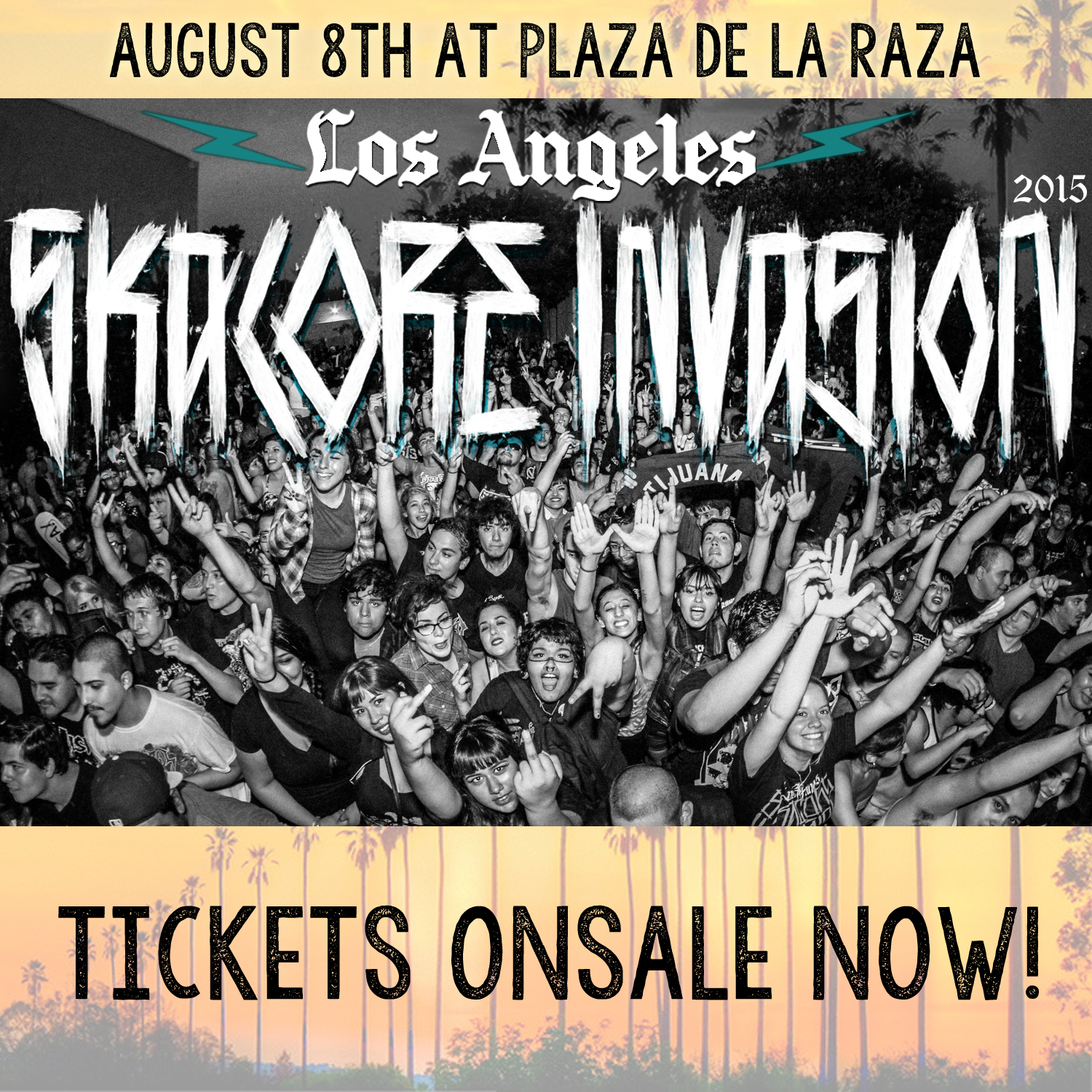 Los Angeles Skacore Invasion 2015 ! Tickets 08/08/15