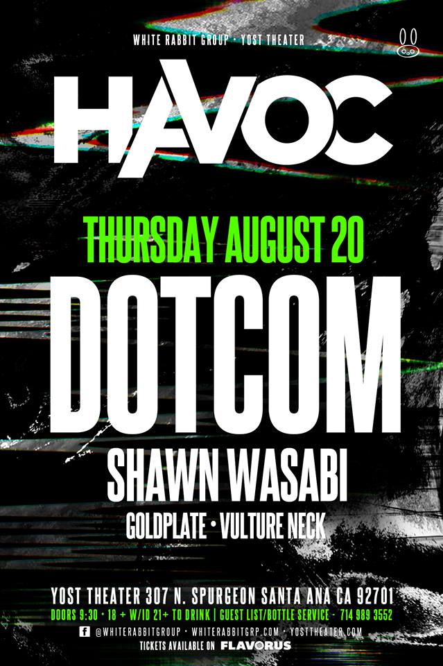 Havoc Oc Ft Dotcom And Shawn Wasabi 18 Tickets 082015 