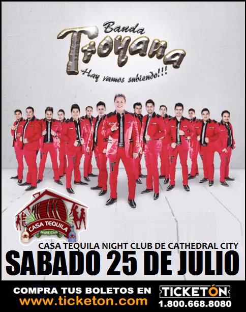 Banda Troyana Tickets - The Casa Tequila Night Club on July 24 2015 in ...