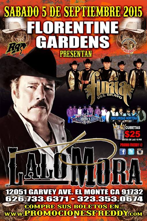 Lalo Mora Florentine Gardens El Monte Tickets 09 05 15