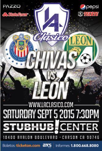 CHIVAS GUADALAJARA VS CLUB LEON - LOS ANGELES Tickets - The Dignity Health  Sports Park on September 05 2015 in Carson - Ticketon