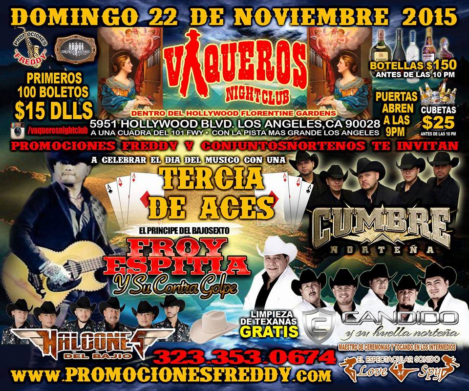 Vaqueros Nightclub: froy espitia cumbre nortena Tickets 11/22/15