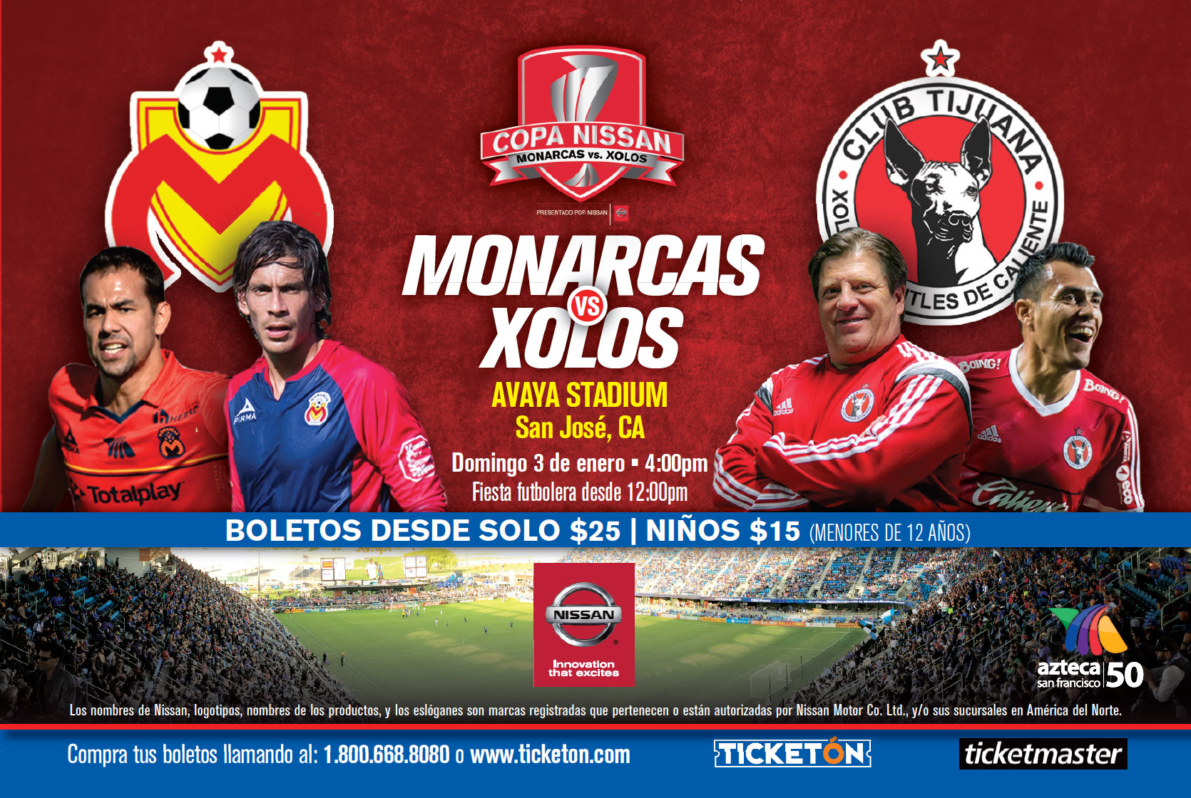 BOLETOS PARA MONARCAS VS. XOLOS EN SAN JOSE