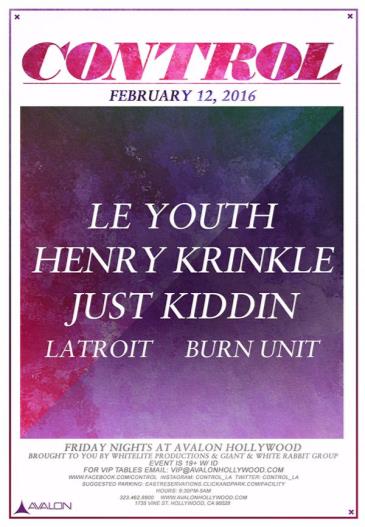 Le Youth, Henry Krinkle, Just Kiddin: 