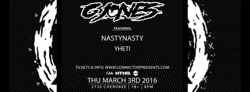 G Jones Nastynasty Yheti Tickets 03 03 16