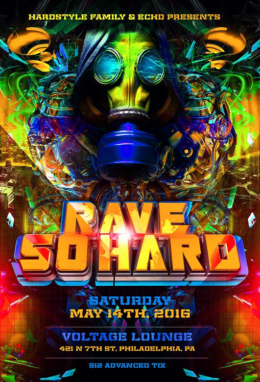Rave So HARD (Philly) Tickets 05/14/16