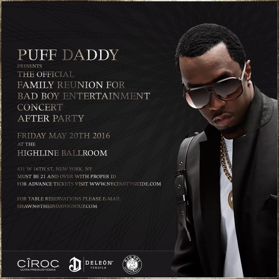 The Official Bad Boy Family Reunion After Party with Diddy Tickets 05/20/16