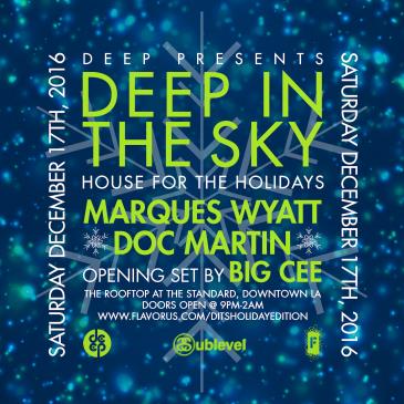 DEEP in the Sky Holiday Edition w Marques Wyatt & Doc Martin: 