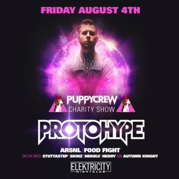 PROTOHYPE || PUPPYCREW CHARITY SHOW: 