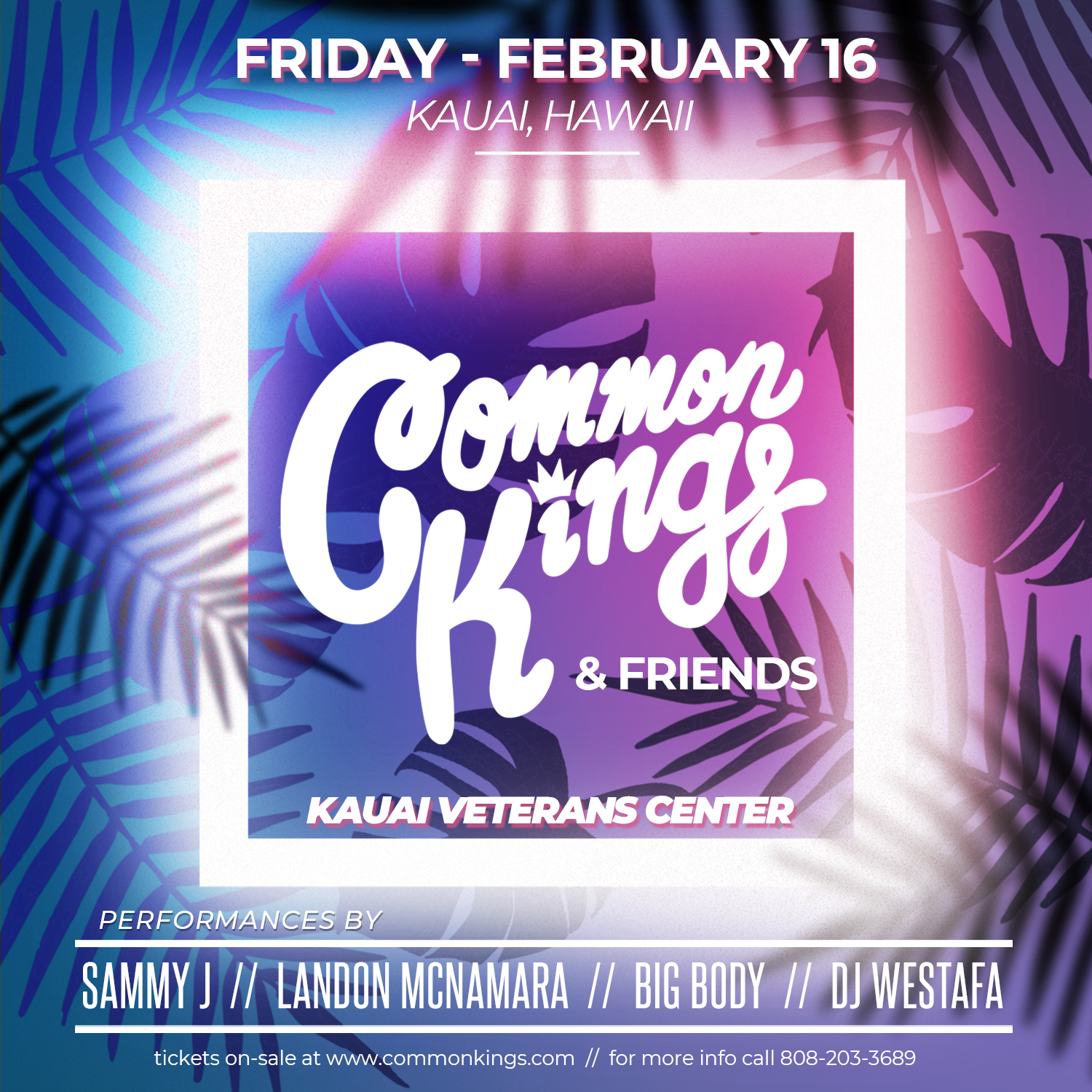 Common Kings Big Island, HI Tickets 02/16/18