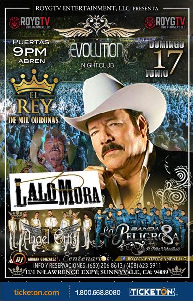 LALO MORA Tickets - The Evolution Night Club on June 17 2018 in