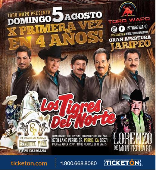 Los tigres del norte Perris Tickets Boletos Toro Wapo