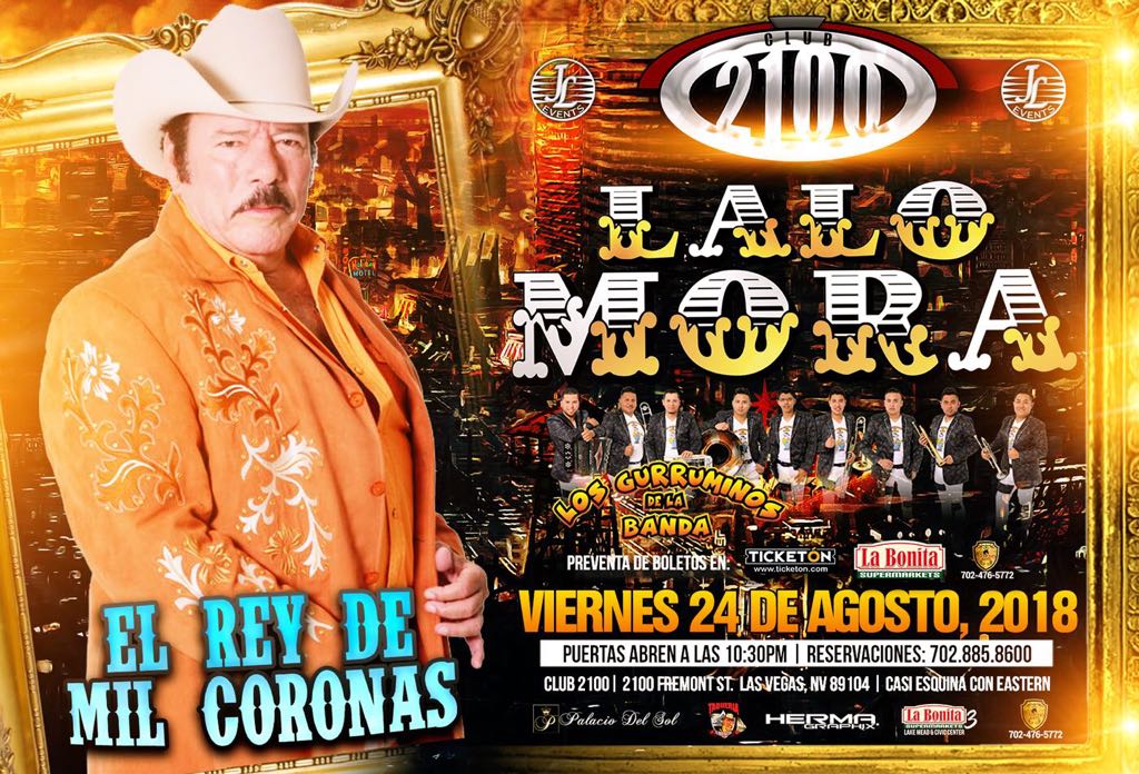 Lalo Mora Las Vegas Tickets Boletos Club 2100 Ticketon