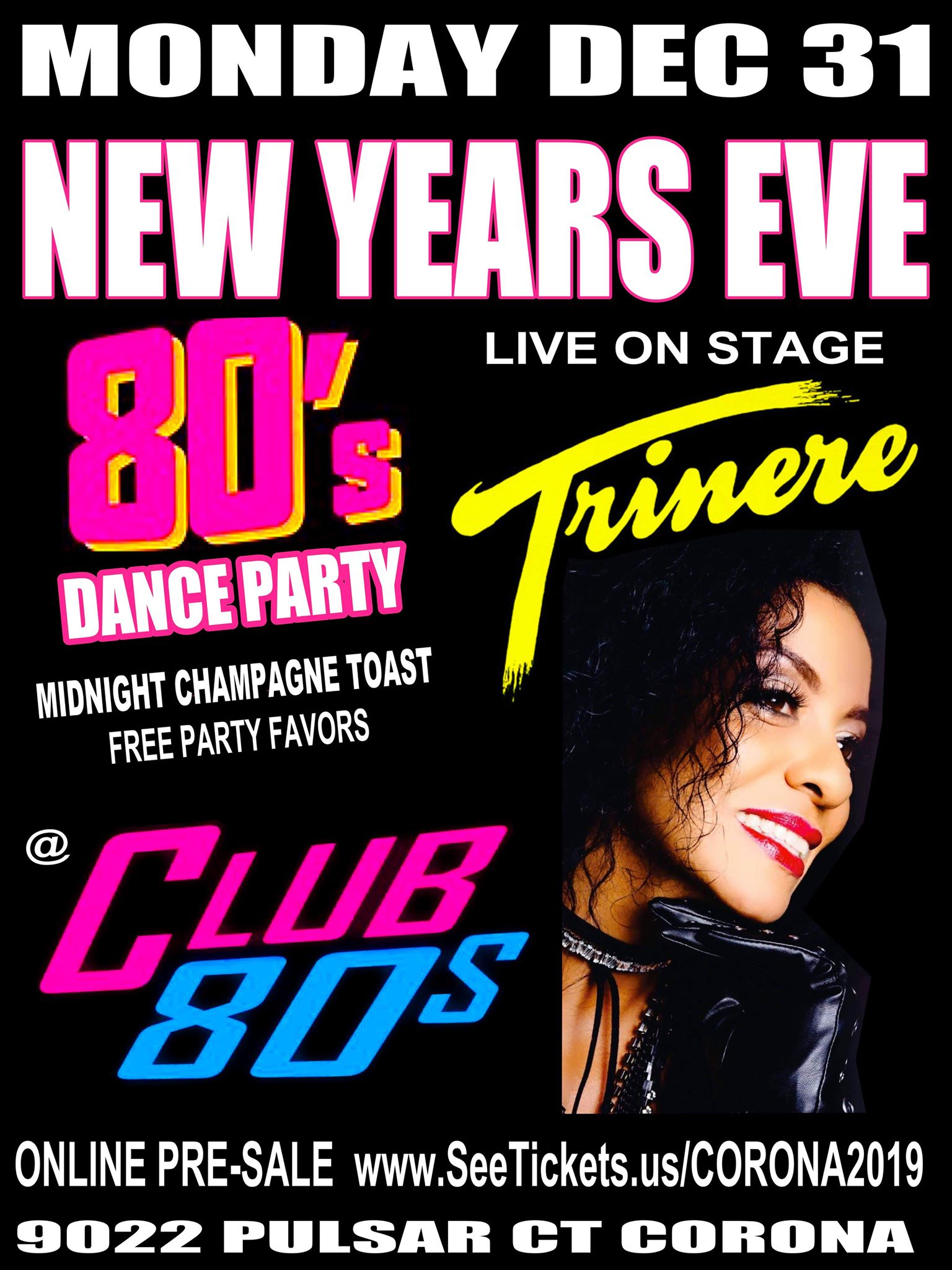 Buy Tickets to Club 80s New Years Eve in Corona on Dec 31, 2018