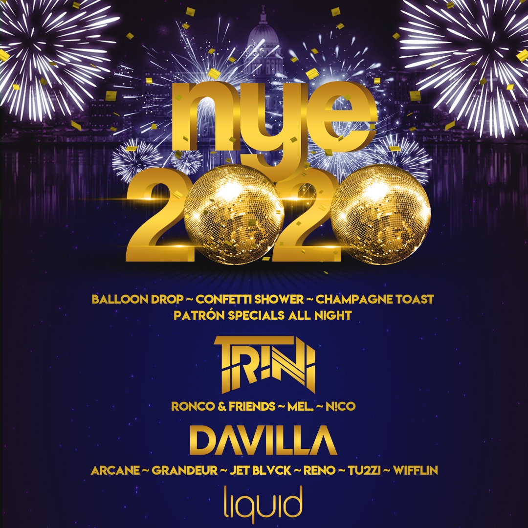 NEW YEARS EVE 2020 at Liquid Madison NYE December 31, 2019