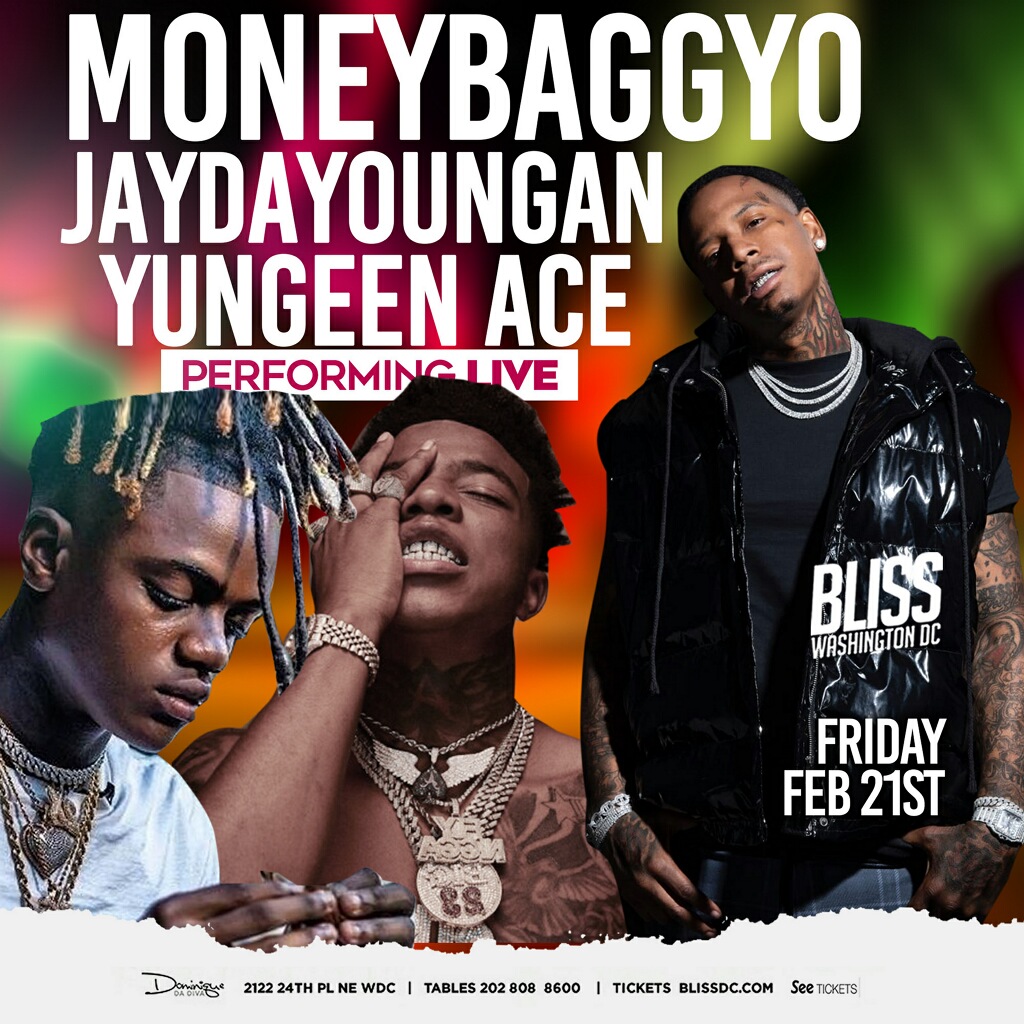 Buy Tickets to MONEYBAGG YO + Jayda Youngan + Yungeen Ace AT BLISS in ...