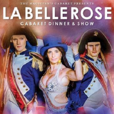 Cabaret La Belle Rose Dinner & Show