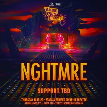 NGHTMRE in NEW BRAUNFELS: 