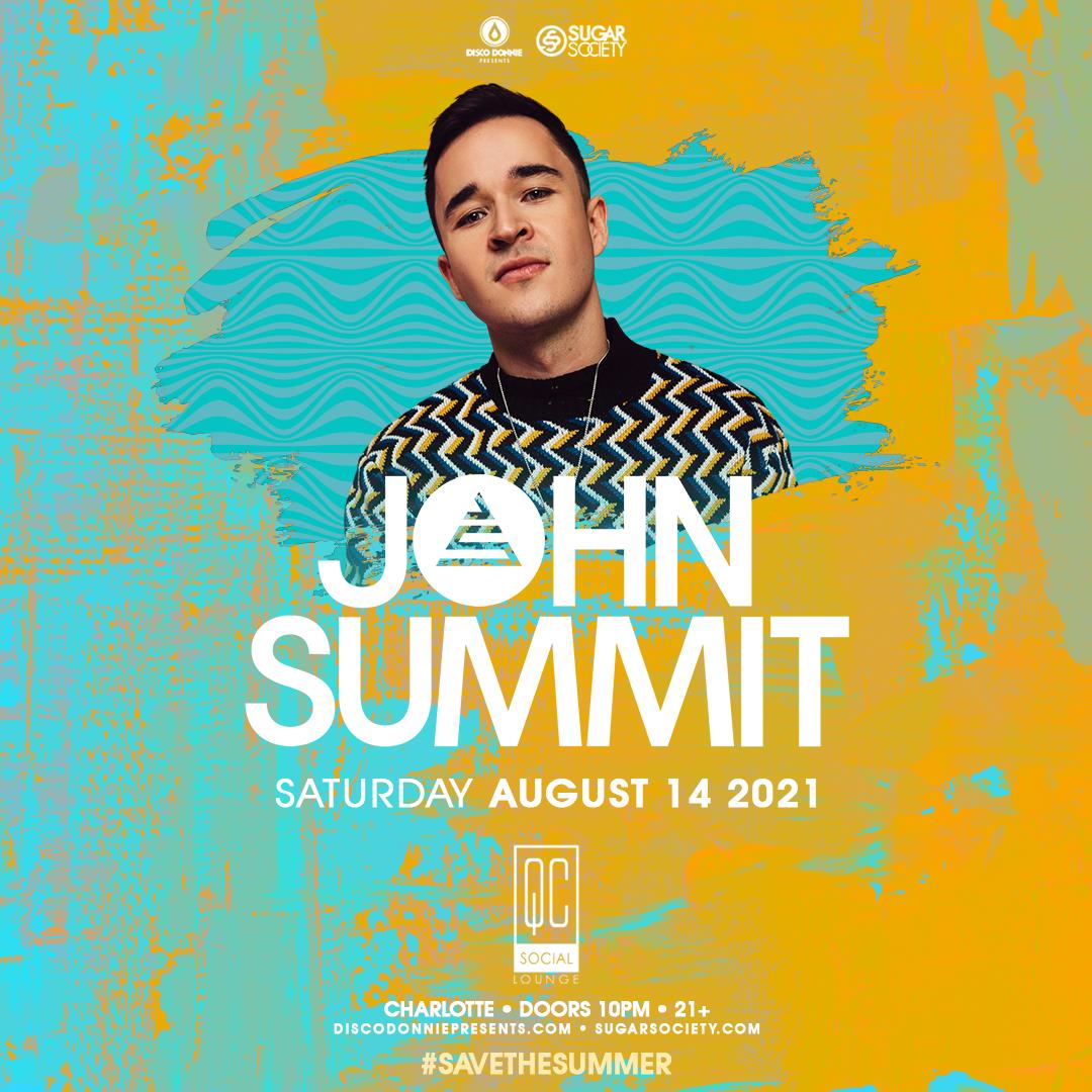 Buy Tickets to John Summit CHARLOTTE in Charlotte on Aug 14, 2021