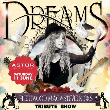 Dreams - Fleetwood Mac Show: 