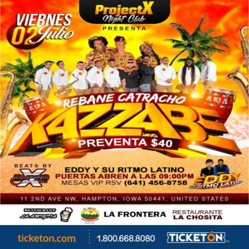 Kazzabe Project X Nightclub Tickets Boletos Hampton Ia 7 02 21