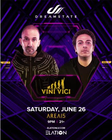 Buy Tickets to Dreamstate x Elation Presents: VINI VICI (21+) in Las ...