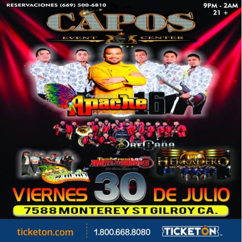 Apache 16 Capos Event Center Tickets Boletos Gilroy CA 7/30/21