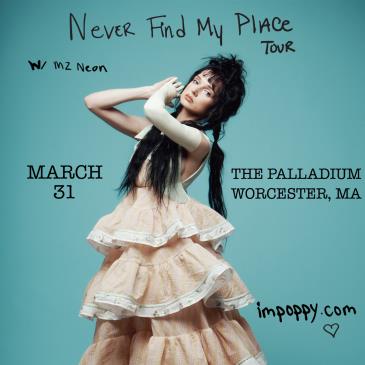 Poppy – Never Find My Place Tour: 