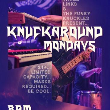 Knuckaround Mondays with The Funky Knuckles & Friends-img