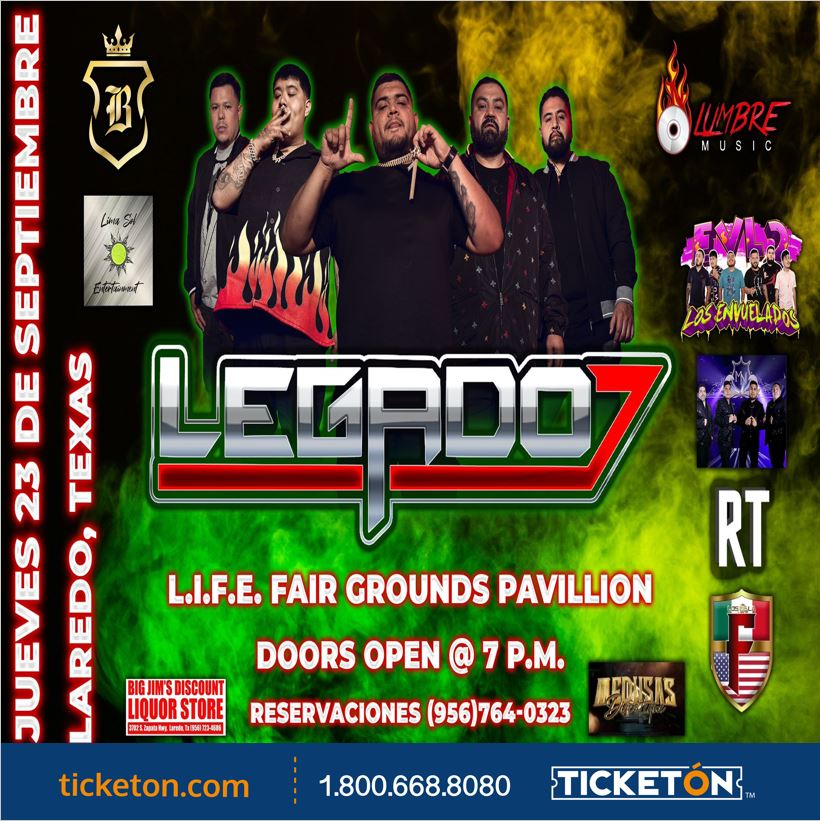 Legado 7 L.I.F.E Fair Grounds Pavillion Tickets Boletos Laredo TX