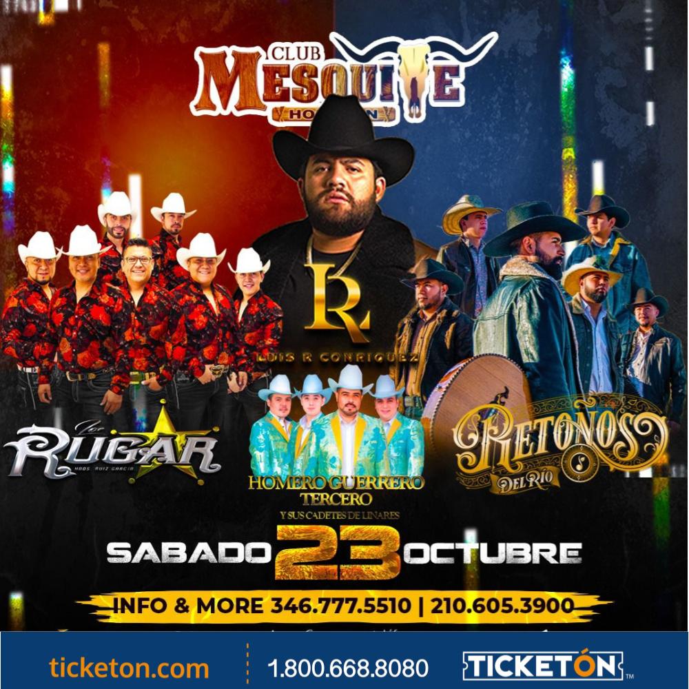 Luis R Conriquez Club Mesquite Tickets Boletos Houston TX 10/23/21