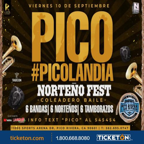 Norteno Fest Picolandia Pico Rivera Sports Arena Tickets Boletos