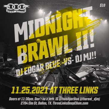 Midnight Brawl II: DJ Edgar Blue vs DJ MJ: 