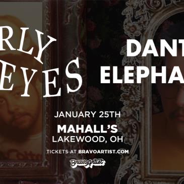 Early Eyes / Dante Elephante at Mahall's - CANCELLED-img