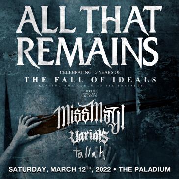 ALL THAT REMAINS: The Fall of Ideals 15th Anniversary: 