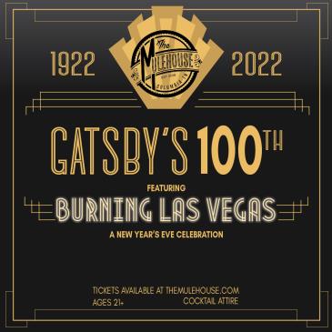 GATSBY'S 100th - New Year's Eve Party: 