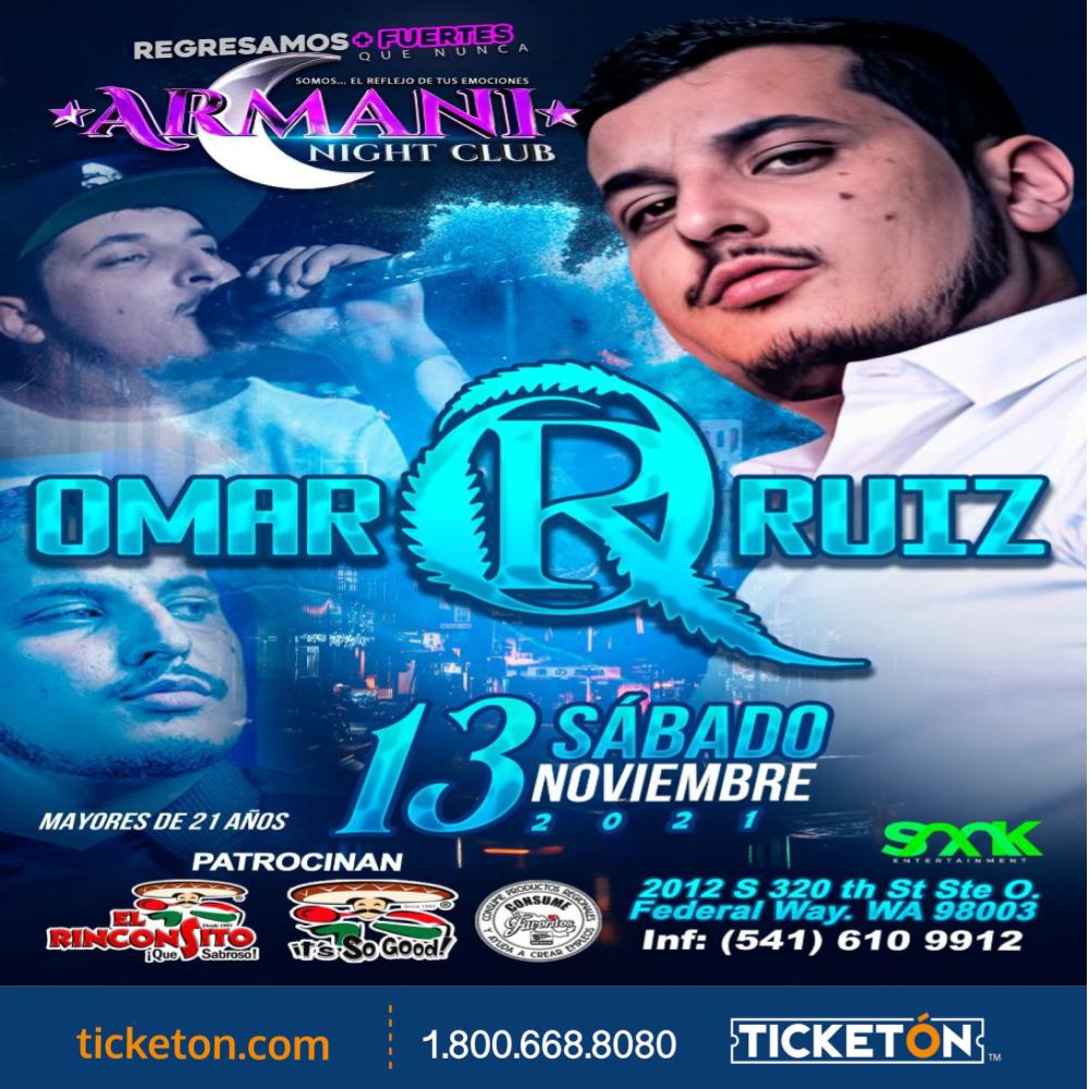 Omar Ruiz - Armani Night Club Tickets Boletos |Federal Way WA - 11/13/21