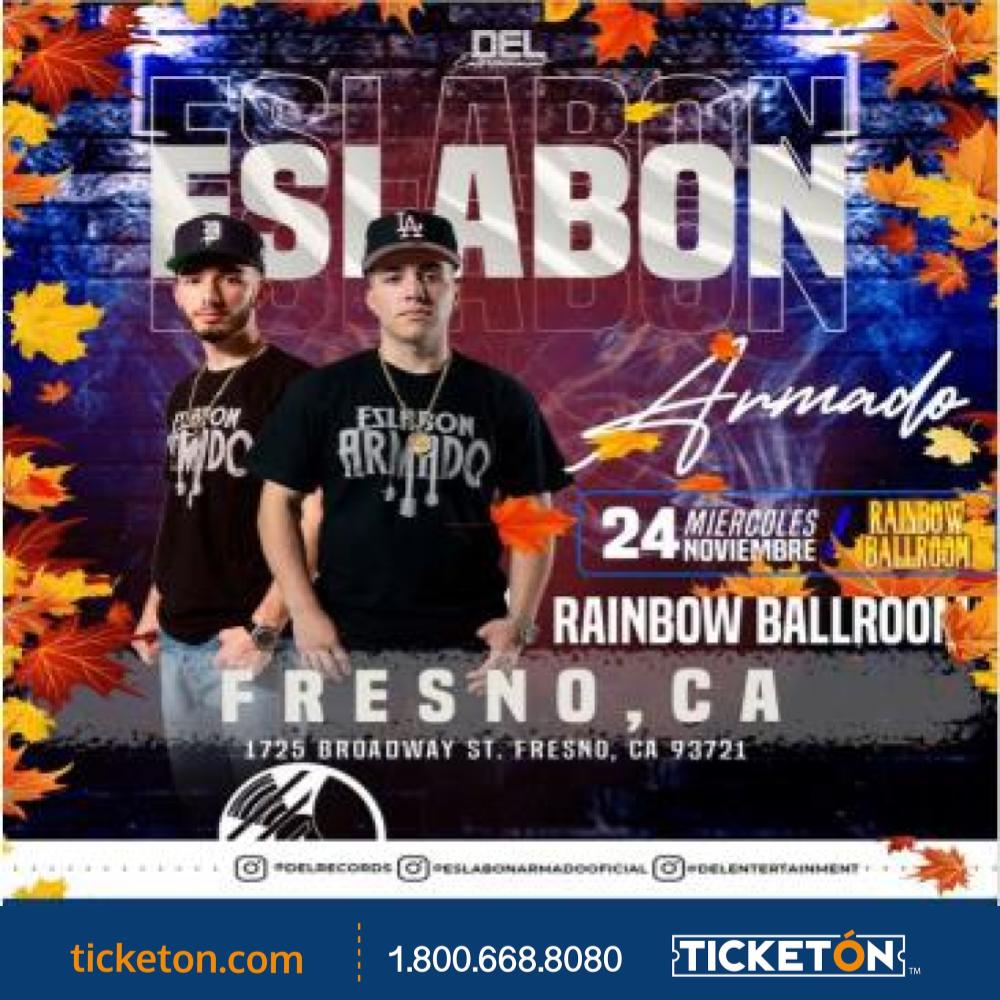 Eslabon Armado Rainbow Ballroom Tickets Boletos Fresno CA 11/24/21