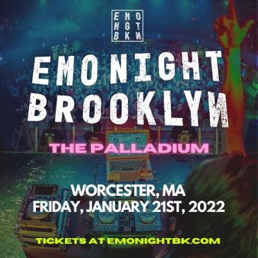 Emo Night Brooklyn: Worcester, MA: 