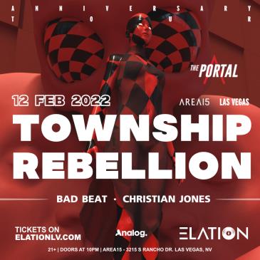 Elation presents Township Rebellion (3 Hour Set) (21+): 