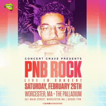 PNB ROCK Live In Concert - Worcester, MA: 