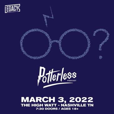 Potterless Podcast Live: 