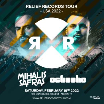 Relief Records: Mihalis Safras + Eskuche | Austin (Patio): 