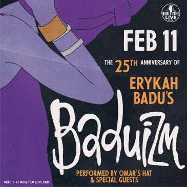 25th Anniversary of Erykah Badu's Baduizm with Omar's Hat: 