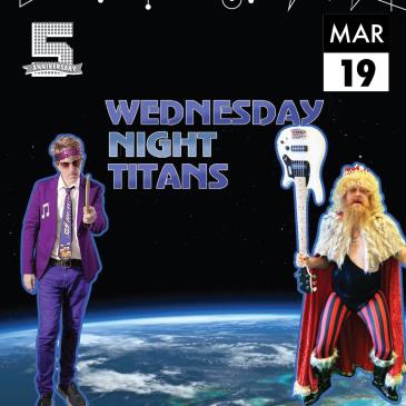 Wednesday Night Titans w. Gak: 