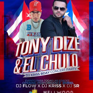 TONY DIZE & EL CHULO CONCERT PARTY